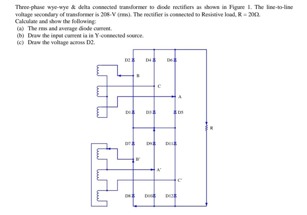 Solved Three-phase Wye-wye & Delta Connected Transformer To | Chegg.com