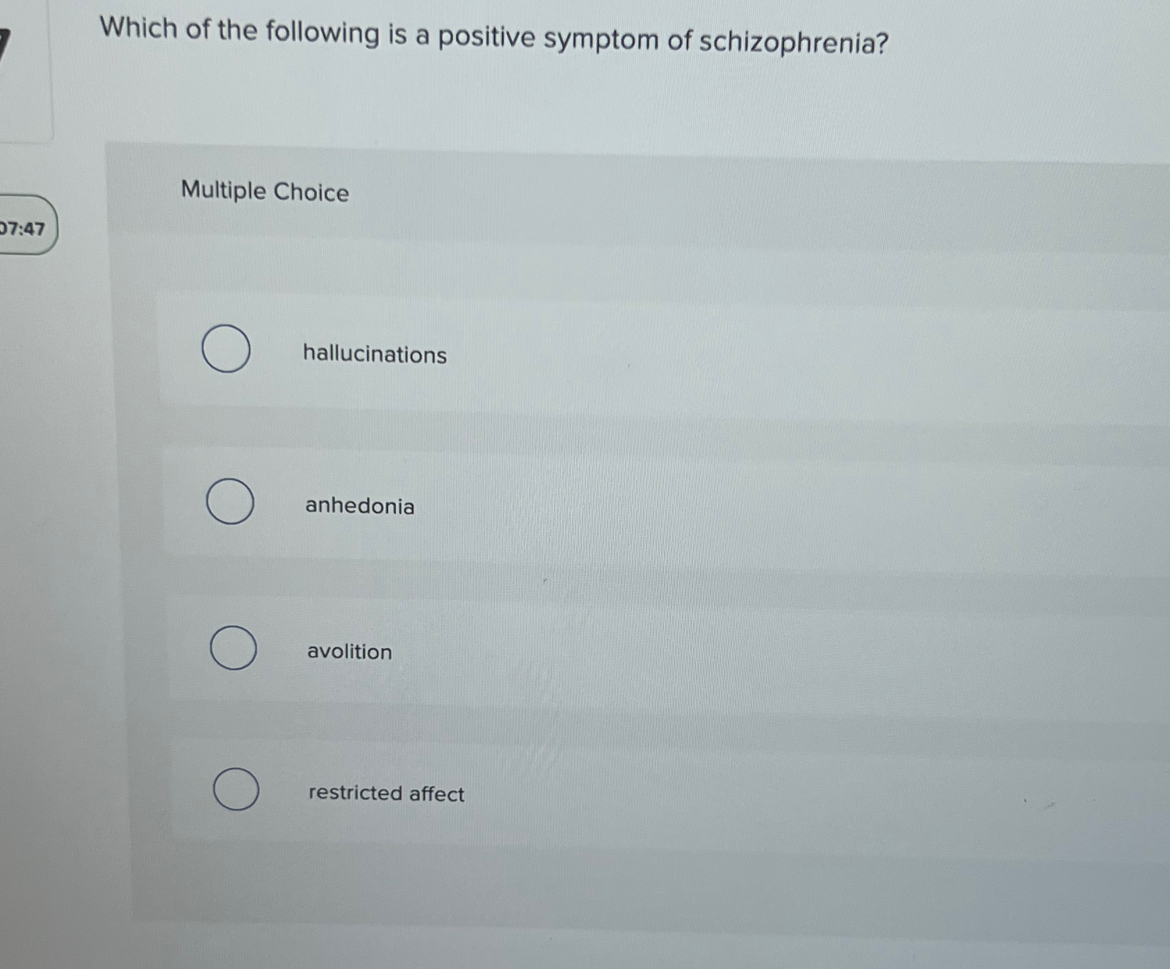 Solved Which of the following is a positive symptom of | Chegg.com