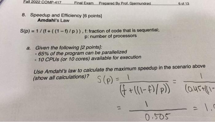 Solved 8. Speedup And Efficiency [6 Points] Amdahl's Law | Chegg.com