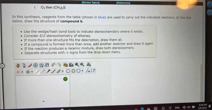 Solved The Below Synthesis Was Designed Using The Organic | Chegg.com