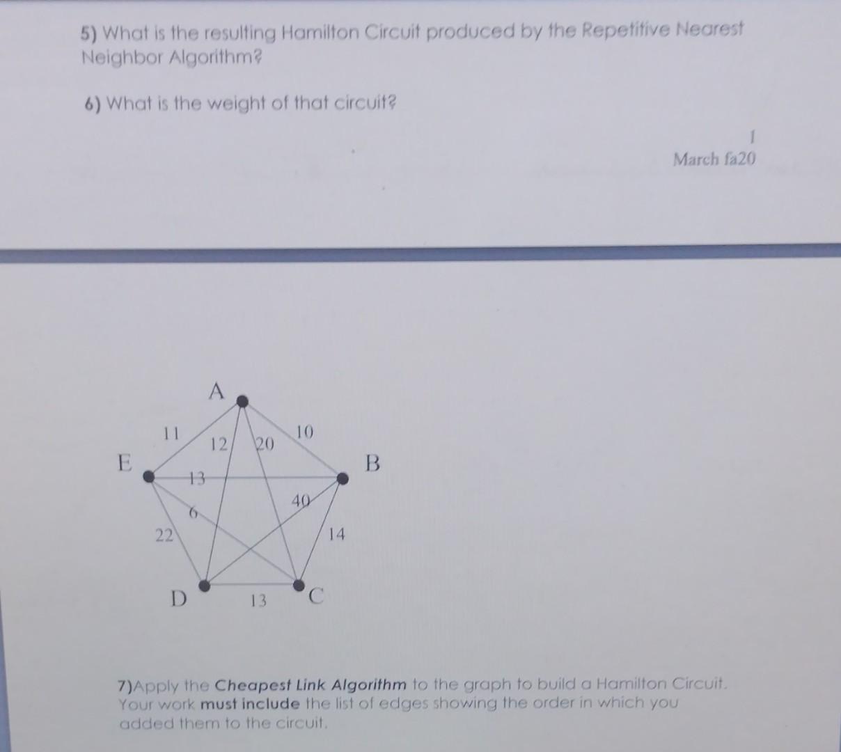 Solved 5) What is the resulting Hamilton Circuit produced by | Chegg.com