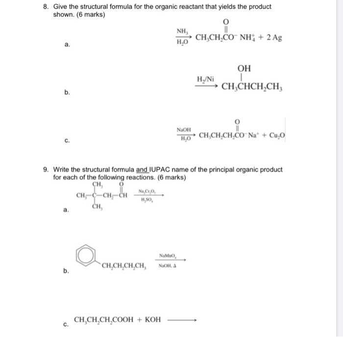 Solved 8. Give the structural formula for the organic | Chegg.com