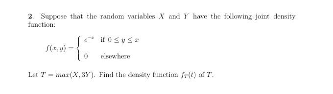 Solved 2. Suppose that the random variables X and Y have the | Chegg.com