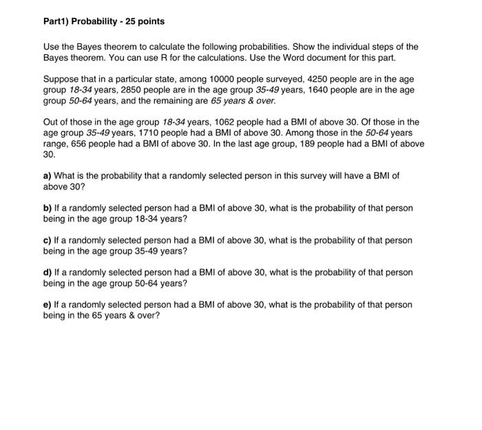 Solved Part1) Probability - 25 points Use the Bayes theorem | Chegg.com