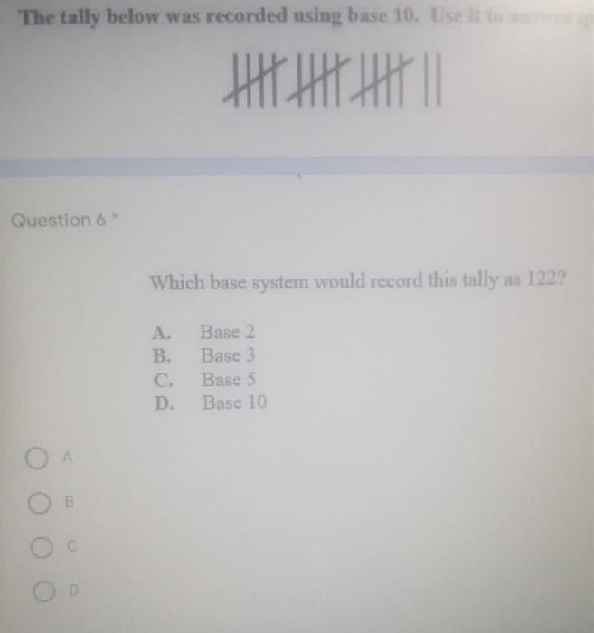Solved The tally below was recorded using base 10. Use it to