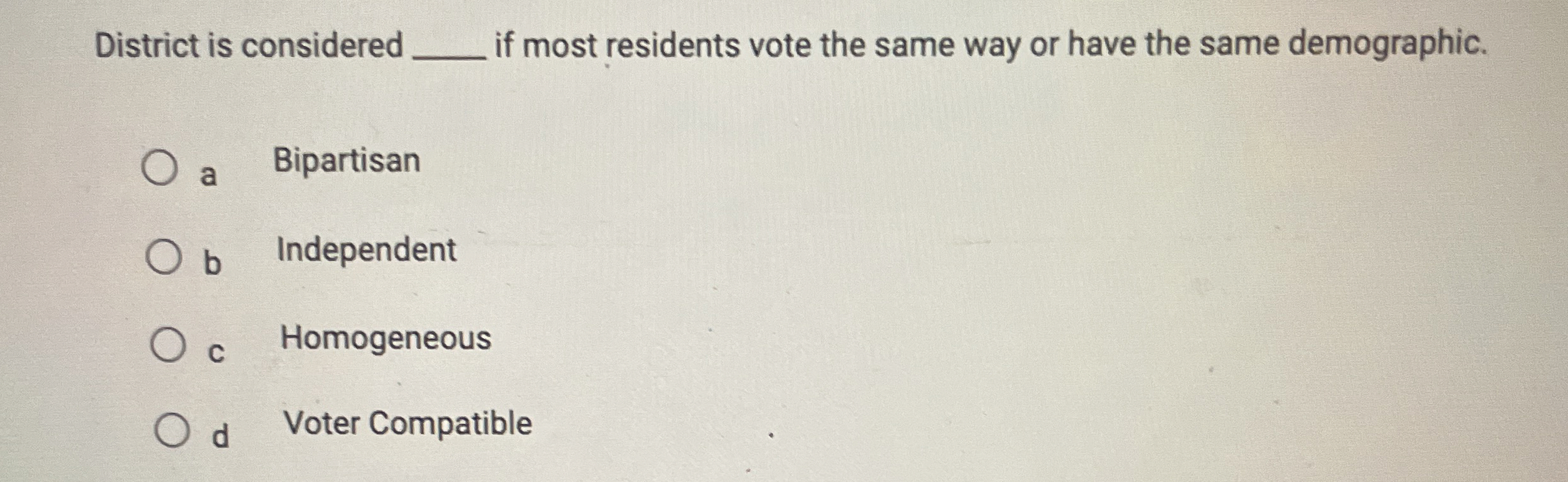 Solved District Is Considered Q, ﻿if Most Residents Vote The | Chegg.com