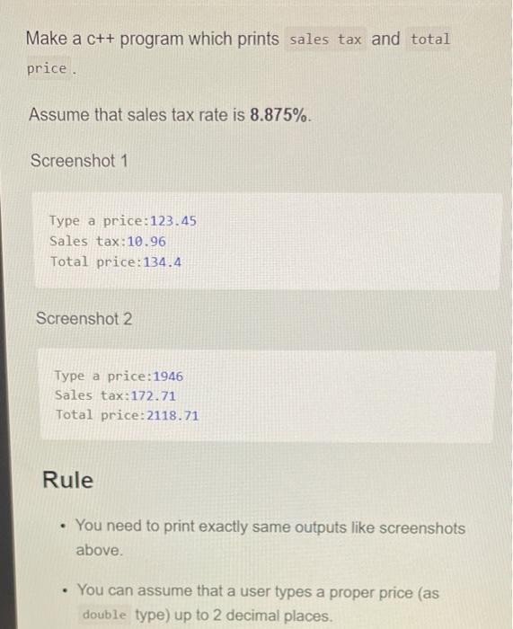Solved Make a C++ program which prints sales tax and total | Chegg.com