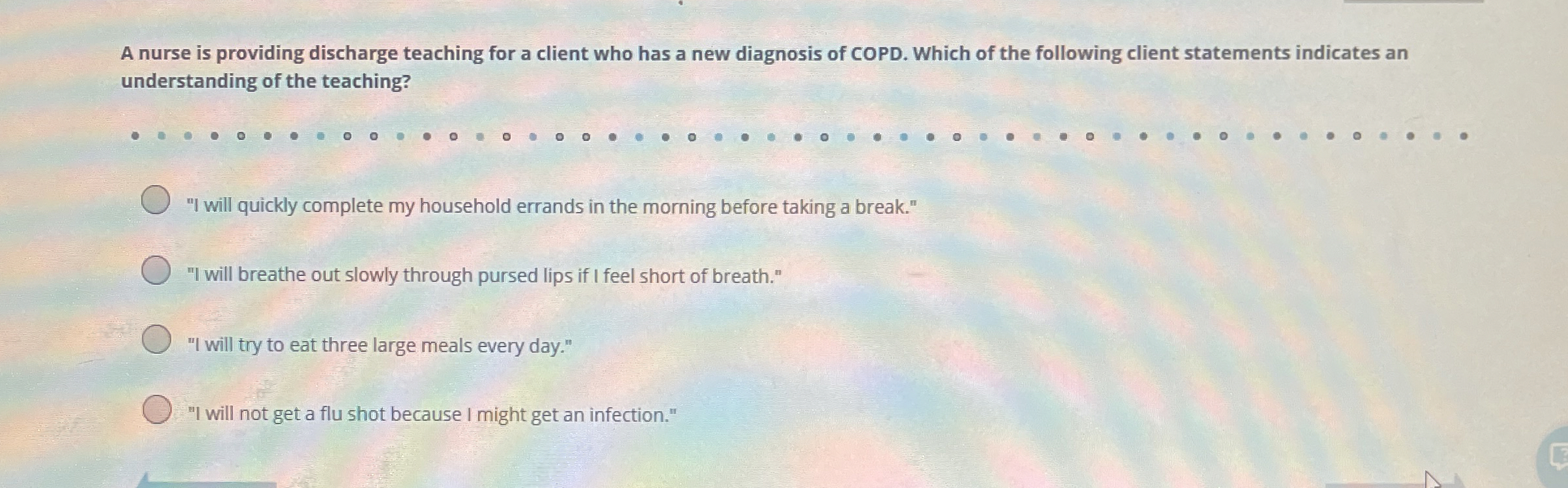 Solved A Nurse Is Providing Discharge Teaching For A Client 