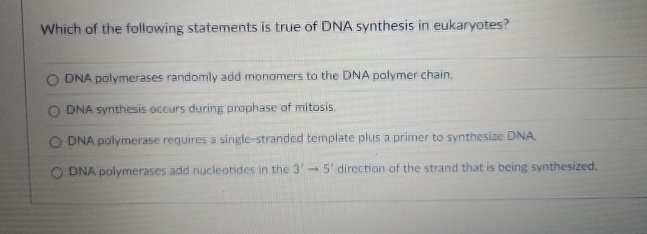 Solved Which of the following statements is true of DNA | Chegg.com