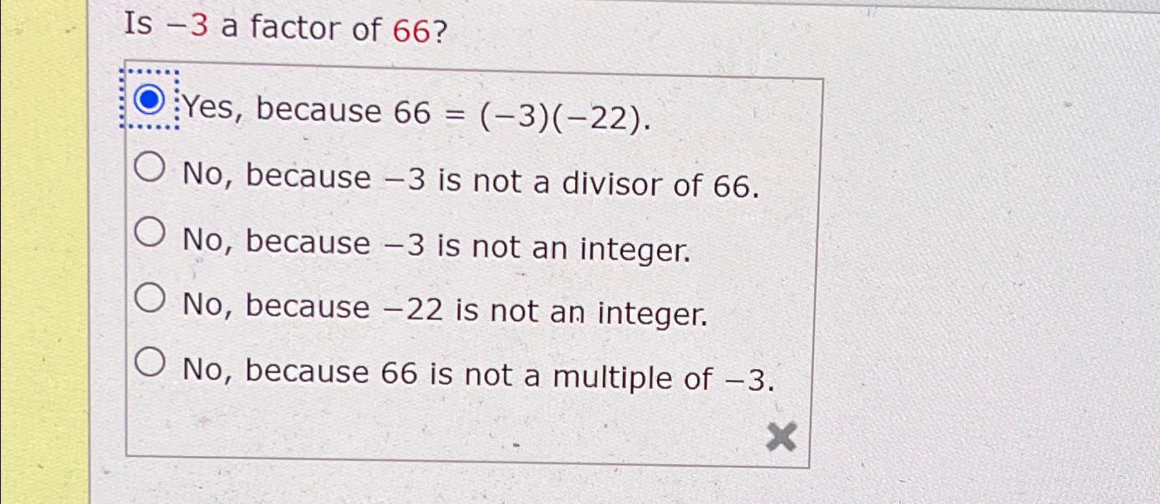 Solved Is 3 a Factor Of 66 Yes Because 66 3 22 No Chegg