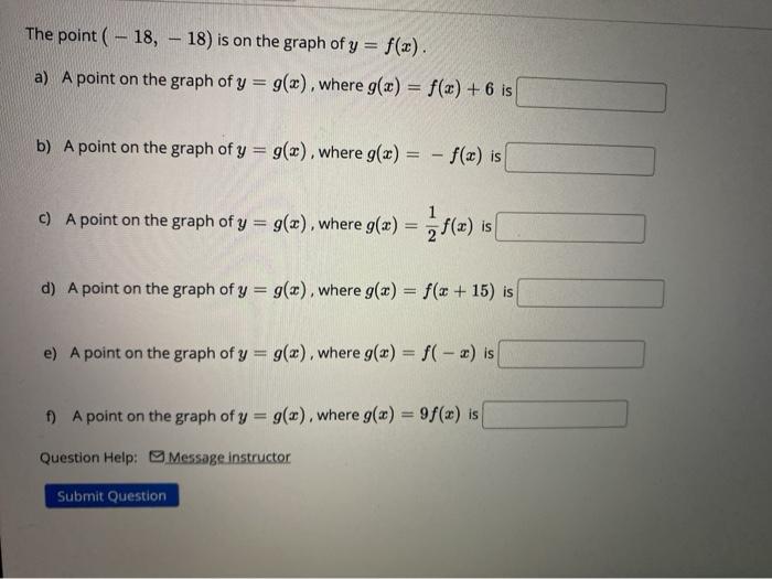 Solved The point (-18, - 18) is on the graph of y = f(x) a) | Chegg.com