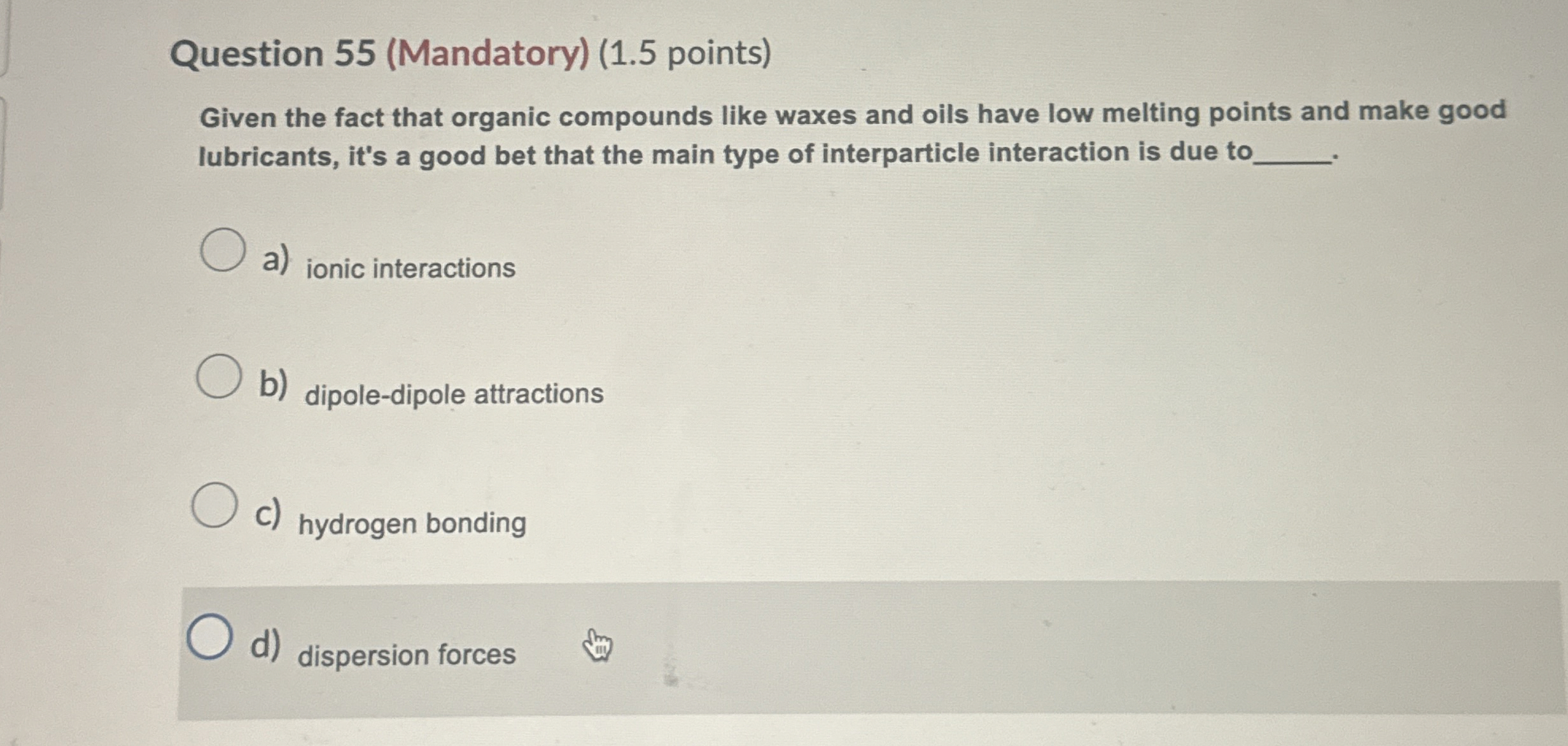 Solved Question 55 (Mandatory) (1.5 ﻿points)Given the fact | Chegg.com