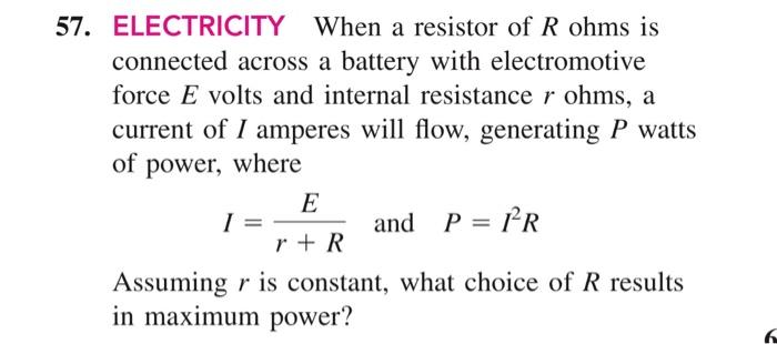 Solved 7. ELECTRICITY When a resistor of Rohms is connected | Chegg.com