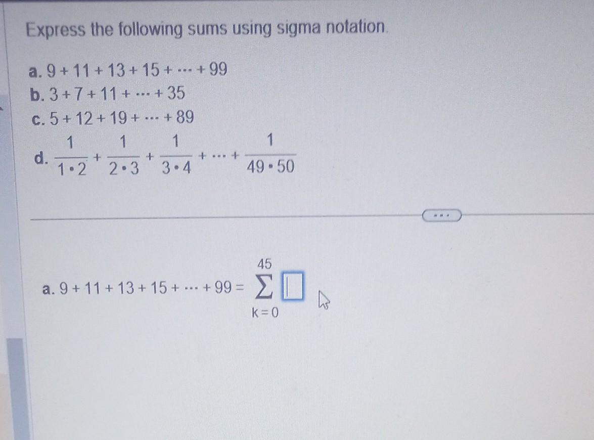 Solved Express the following sums using sigma notation a. | Chegg.com