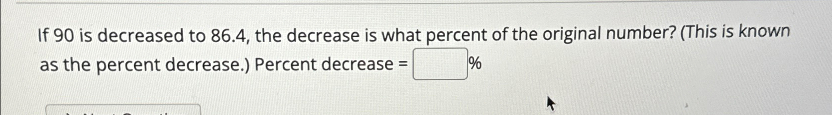 what is the percent of decrease from 90 to 18