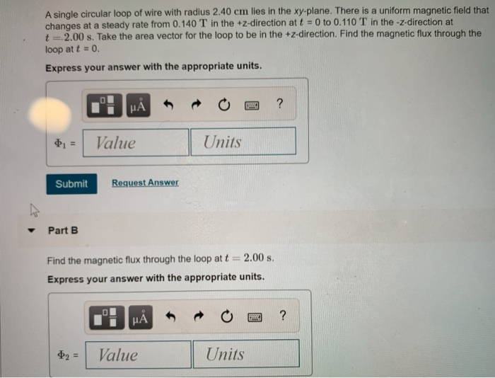 Solved A single circular loop of wire with radius 2.40 cm | Chegg.com