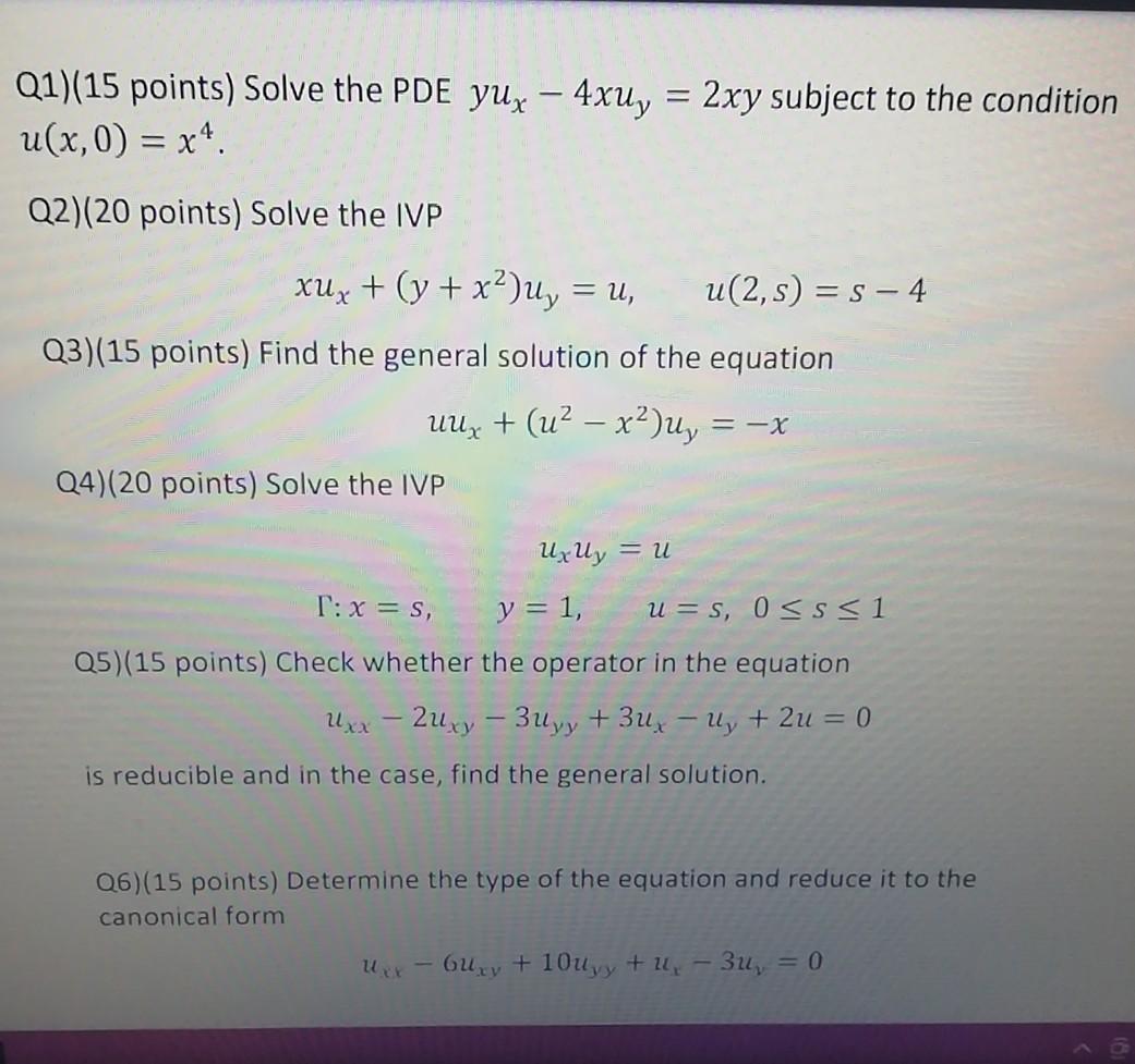 = Q1)(15 Points) Solve The PDE Yuz – 4xuy U(x,0) = X4 | Chegg.com