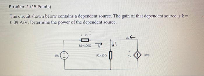 Solved Problem 1 (15 points) The circuit shown below | Chegg.com