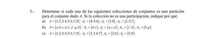 Solved Determine si cada una de las siguientes colecciones | Chegg.com