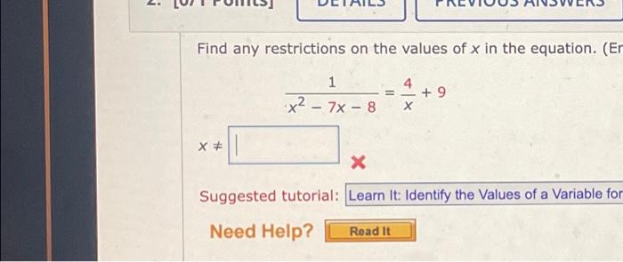 Solved Find any restrictions on the values of x in the | Chegg.com