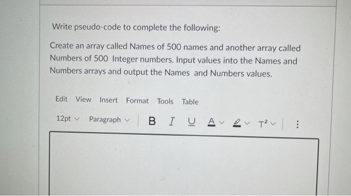 Solved Write pseudo-code to complete the following: Create | Chegg.com