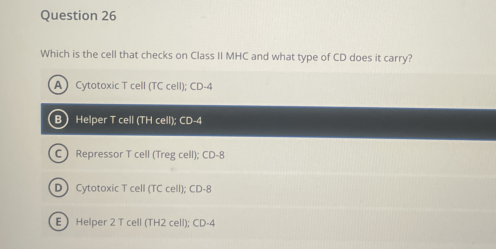 Solved Question 26Which is the cell that checks on Class II | Chegg.com