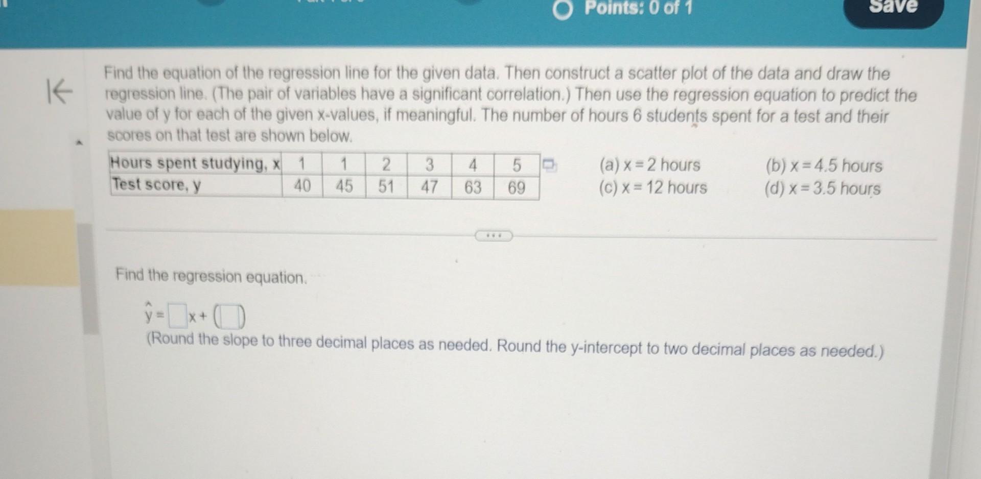 Solved Find the equation of the regression line for the | Chegg.com