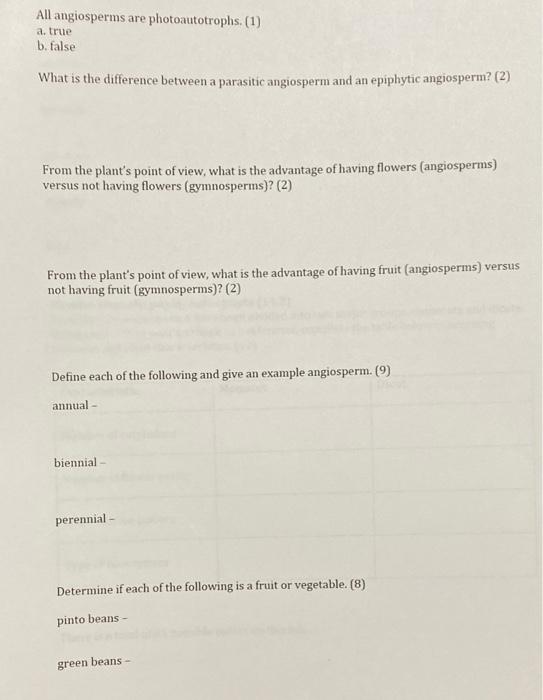 Solved All angiosperms are photoautotrophs. (1) a true b. | Chegg.com