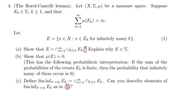 Solved 1. (The Borel-Cantelli lemma). Let (X,Σ,μ) be a | Chegg.com