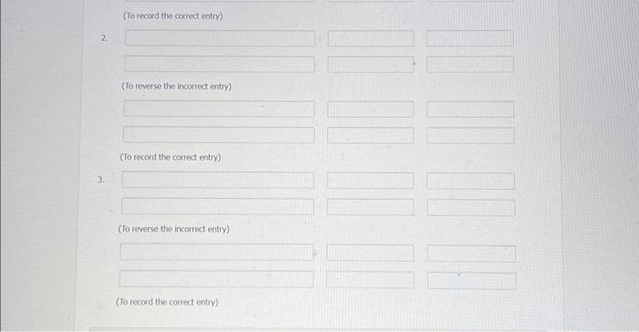 Solved (To record the correct entry) 2. (To reverse the | Chegg.com