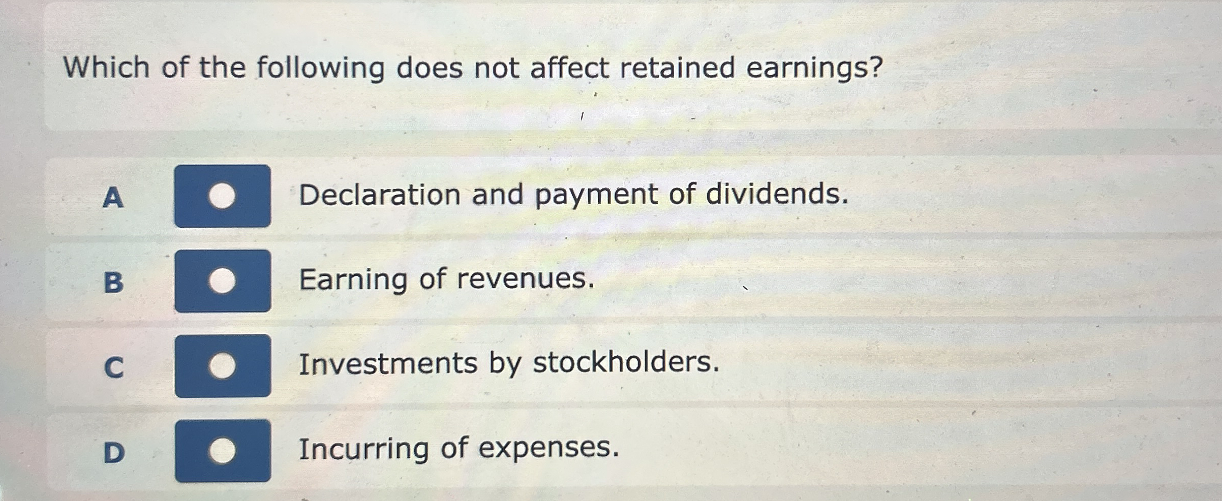 High Quality SOLUTION Which of the following does not affect retained ...
