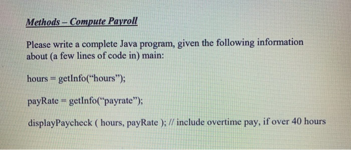 Solved Methods - Compute Payroll Please write a complete | Chegg.com