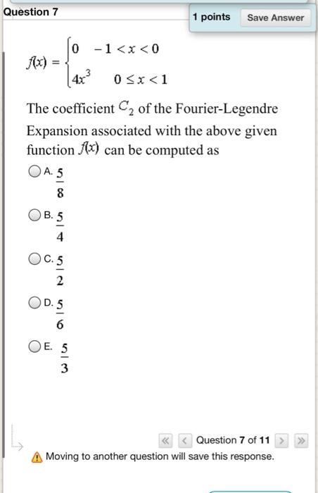 Solved Question 7 1 points Save Answer 0 -1 Moving to | Chegg.com