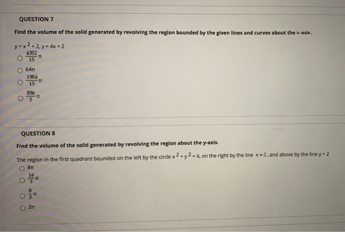 Solved QUESTION 6 Find the volume of the solid generated by | Chegg.com