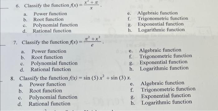 Solved 6. Classify the function f(x)=xx2+π. a. Power | Chegg.com