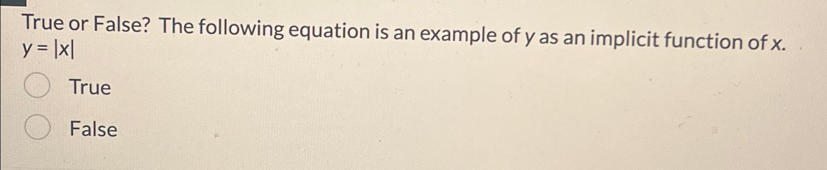 Solved True or False? The following equation is an example | Chegg.com