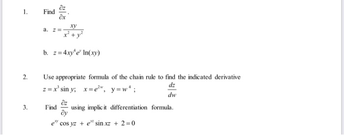 Solved 1 Find Oz X Xy B Z 4xy D In Xy 2 Use Chegg Com