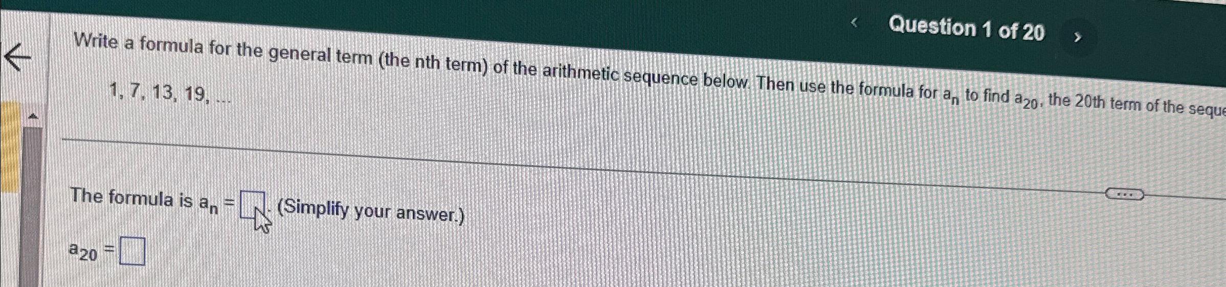 Solved Question 1 ﻿of 20Write a formula for the general term | Chegg.com