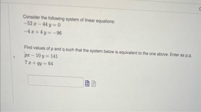 Solved Consider the following system of linear equations: | Chegg.com