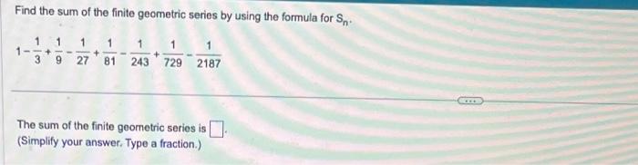 Solved Find The Sum Of The Finite Geometric Series By Using | Chegg.com