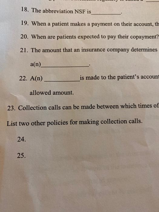 Solved 18. The abbreviation NSF is 19. When a patient makes