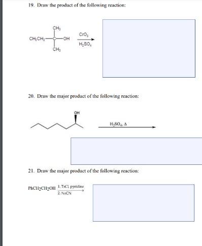Solved 19. Draw the product of the following reaction: 20. | Chegg.com