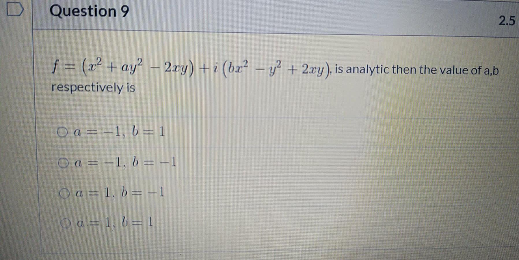 Solved Question 9 2 5 F X2 Ay2 2xy I B X2 Y2 Chegg Com