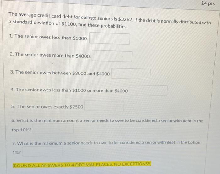 Solved The Average Credit Card Debt For College Seniors Is | Chegg.com