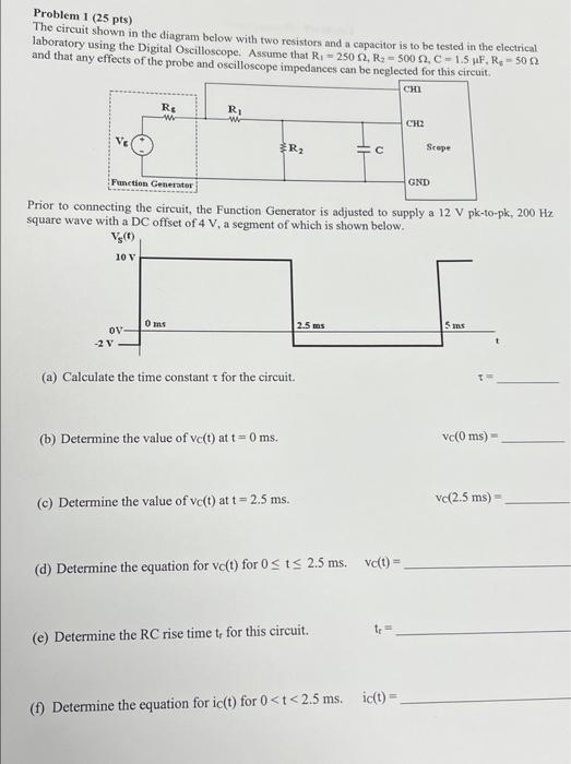 Solved Problem 1 (25 pts) The circuit shown in the diagram | Chegg.com
