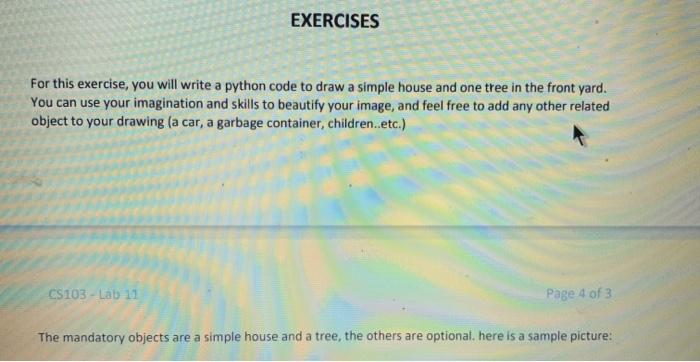Solved EXERCISES For this exercise, you will write a python | Chegg.com