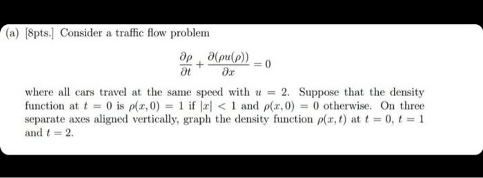 Solved (a) 8pts. Consider a traffic flow problem ap (pulp)) | Chegg.com
