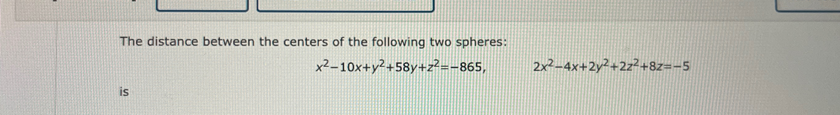 Solved The distance between the centers of the following two | Chegg.com