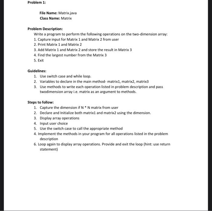 Solved Problem 1: File Name: Matrix.java Class Name: Matrix | Chegg.com
