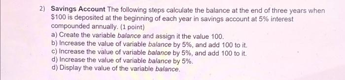 Solved 2) Savings Account The Following Steps Calculate The | Chegg.com